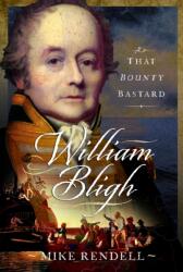 William Bligh (ISBN: 9781399033961)