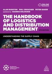 The Handbook of Logistics and Distribution Management (ISBN: 9781398625112)