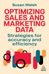 Optimizing Sales and Marketing Data (ISBN: 9781398623958)