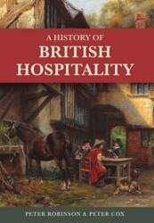 A History of British Hospitality (ISBN: 9781398127784)