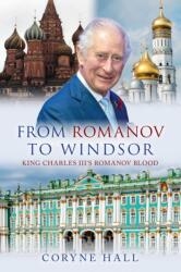 From Romanov to Windsor (ISBN: 9781398122970)