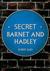 Secret Barnet and Hadley (ISBN: 9781398120020)