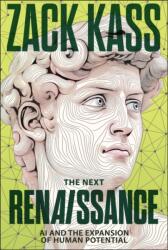 The Next Renaissance - Kass, Zack (ISBN: 9781394381081)