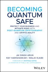 Becoming Quantum Safe (ISBN: 9781394374328)