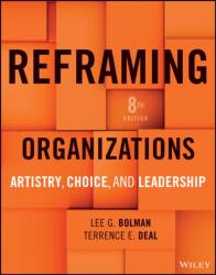 Reframing Organizations (ISBN: 9781394340897)