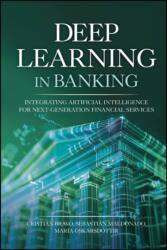 Deep Learning in Banking (ISBN: 9781394295371)