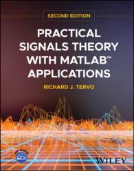 Practical Signals Theory with MATLAB Applications (ISBN: 9781394266555)