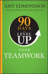 90 Days to Level Up Your Teamwork (ISBN: 9781394257959)