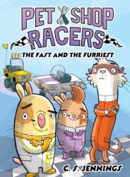 Pet Shop Racers: The Fast and the Furriest (ISBN: 9781368099448)