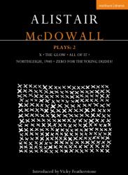 Alistair McDowall Plays 2 (ISBN: 9781350547407)