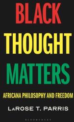 Black Thought Matters (ISBN: 9781350536548)
