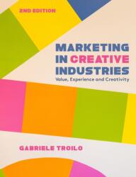 Marketing in Creative Industries (ISBN: 9781350522602)