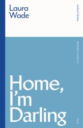 Home, I'm Darling (ISBN: 9781350516823)