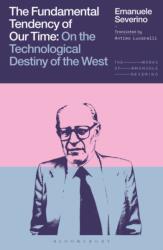 The Fundamental Tendency of Our Time (ISBN: 9781350468351)