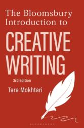 The Bloomsbury Introduction to Creative Writing (ISBN: 9781350467132)