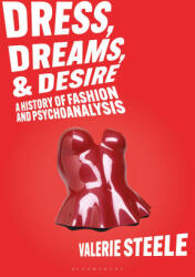 Dreams, Dress, and Desire - Steele, Valerie (ISBN: 9781350428188)