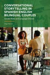 Conversational Storytelling in Spanish-English Bilingual Couples (ISBN: 9781350405172)