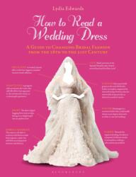 How to Read a Wedding Dress (ISBN: 9781350293038)