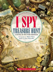 I Spy Treasure Hunt: A Book of Picture Riddles - Walter Wick (ISBN: 9781338810783)