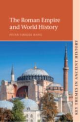 The Roman Empire and World History (ISBN: 9781316516102)