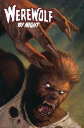 Werewolf By Night: Red Band - The Howling Tome (ISBN: 9781302968205)