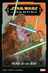 Star Wars: The High Republic - Fear of the Jedi - SCOTT CAVAN (ISBN: 9781302963187)