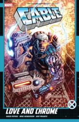 Cable: Love and Chrome (ISBN: 9781302961633)