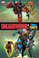 Deadpool & X-Force Omnibus (ISBN: 9781302961176)