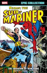 Namor the Sub-Mariner Epic Collection: The Invasion of New York - EVERETT BILL (ISBN: 9781302960636)