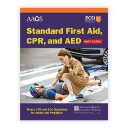 Standard First Aid, CPR, and AED (ISBN: 9781284314663)