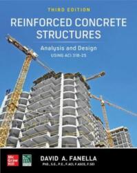 Reinforced Concrete Structures: Analysis and Design using ACI 318-25, Third Edition (ISBN: 9781266245206)