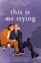 This Is Me Trying (ISBN: 9781250891365)
