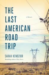 The Last American Road Trip (ISBN: 9781250879905)
