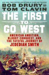 First to Go West (ISBN: 9781250878588)