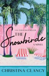The Snowbirds (ISBN: 9781250872104)