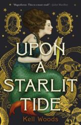 Upon a Starlit Tide (ISBN: 9781250852526)
