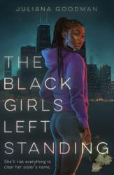 The Black Girls Left Standing (ISBN: 9781250792822)