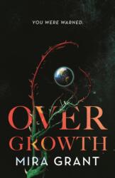 Overgrowth (ISBN: 9781250768247)