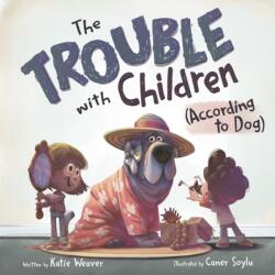 The Trouble with Children (ISBN: 9781250433503)