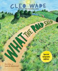 What the Road Said (ISBN: 9781250429599)