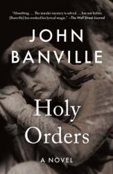 Holy Orders (ISBN: 9781250421579)