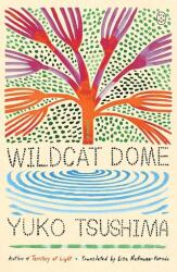 Wildcat Dome (ISBN: 9781250419958)