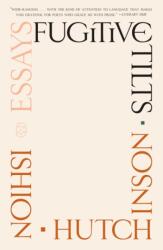 Fugitive Tilts (ISBN: 9781250419934)