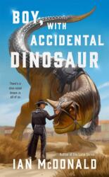 Boy, with Accidental Dinosaur (ISBN: 9781250419538)