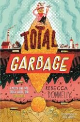 Total Garbage (ISBN: 9781250411051)