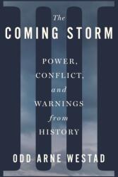 The Coming Storm - WESTAD ODD ARNE (ISBN: 9781250410283)