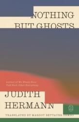 Nothing but Ghosts (ISBN: 9781250408228)