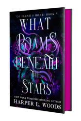 What Roams Beneath the Stars (ISBN: 9781250401397)
