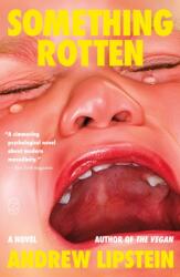 Something Rotten (ISBN: 9781250397690)