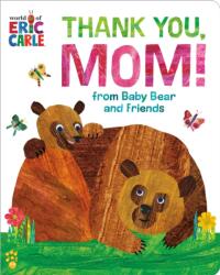 The Thank You, Mom! from Baby Bear and Friends (ISBN: 9781250397393)